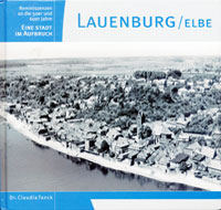 Buch: Lauenburg/Elbe. Eine Stadt im Aufbruch. Reminiszenzen an die 50er und 60er Jahre.